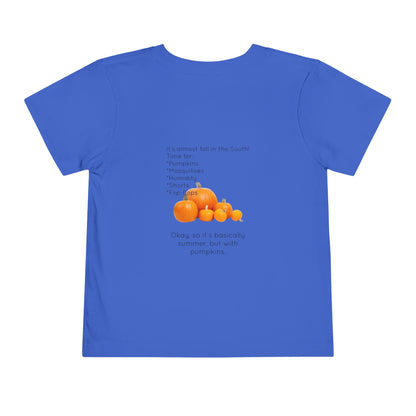Fall In The South Toddler Unisex Short Sleeve Crewneck Tee