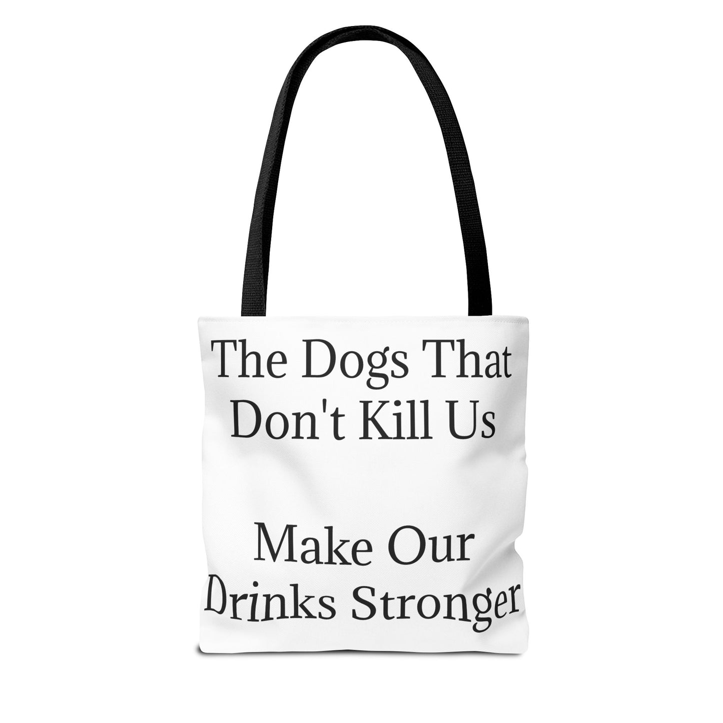Drinks Stronger Tote Bag