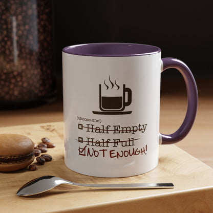 Not Enough 2-Tone Coffee Mug