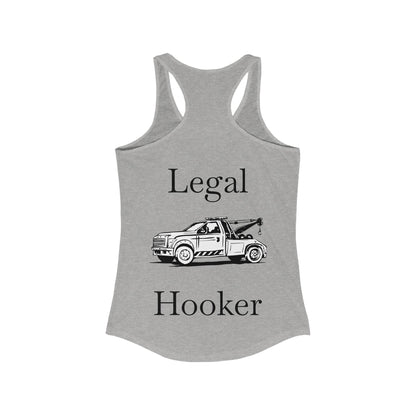Legal H**ker Wheel Lift Tow Truck Women's Racerback Tank