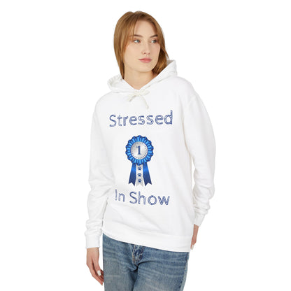 Stressed In Show Unisex Lightweight Hoodie
