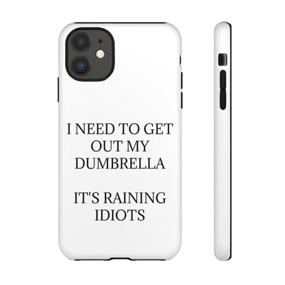 Dumbrella iPhone Case