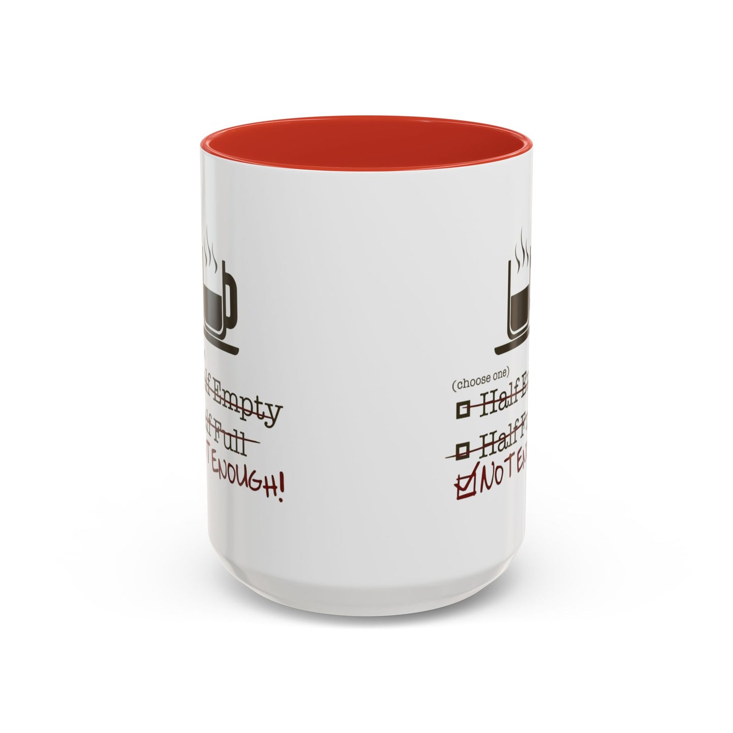 Not Enough 2-Tone Coffee Mug