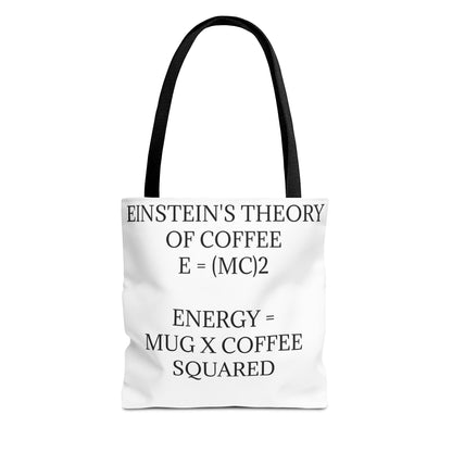 Einstein's Theory Of Coffee Tote Bag