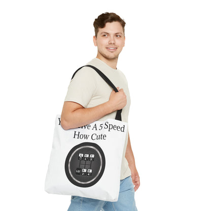 5 Speed How Cute Tote Bag