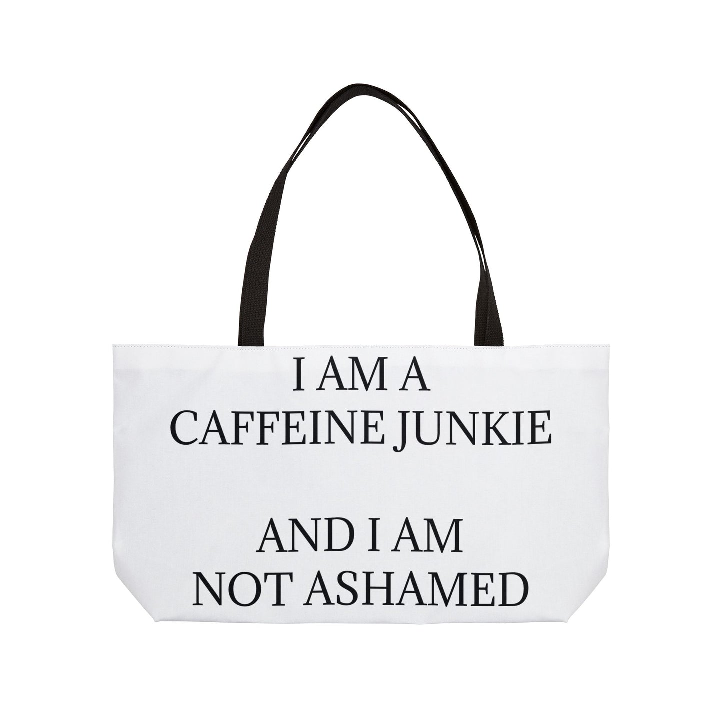 Caffeine Junkie Weekender Tote Bag