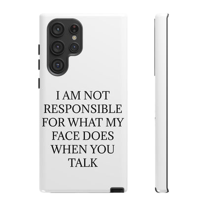 When You Talk Samsung Case