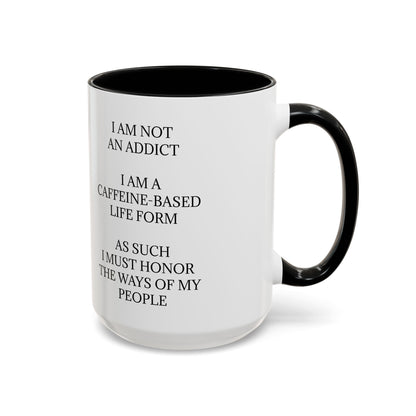 Not An Addict 2-Tone Coffee Mug
