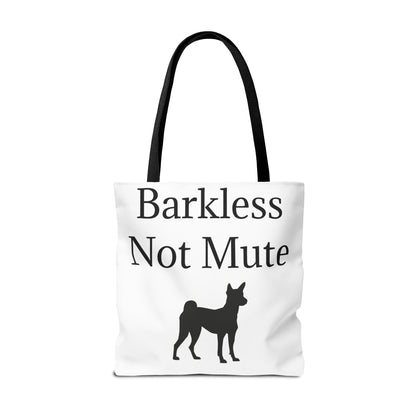 Barkless Not Mute Tote Bag