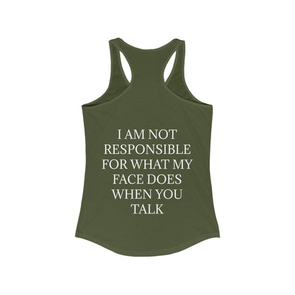 When You Talk Women's Racerback Tank