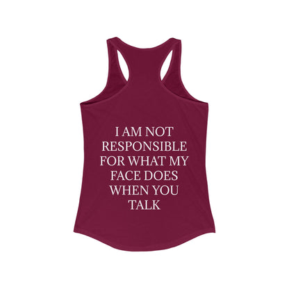 When You Talk Women's Racerback Tank