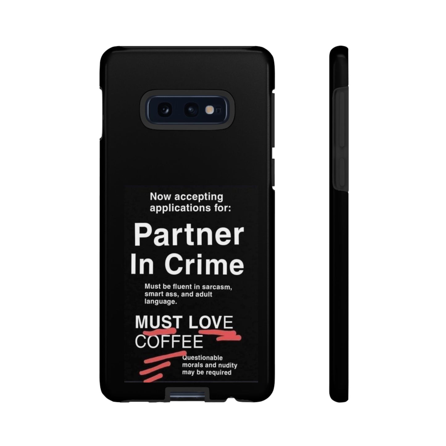 Partner In Crime Samsung Case