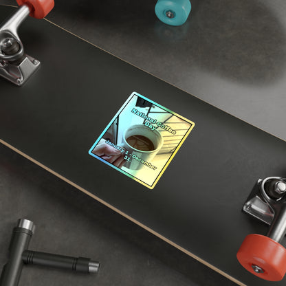 National Coffee Day Holographic Sticker