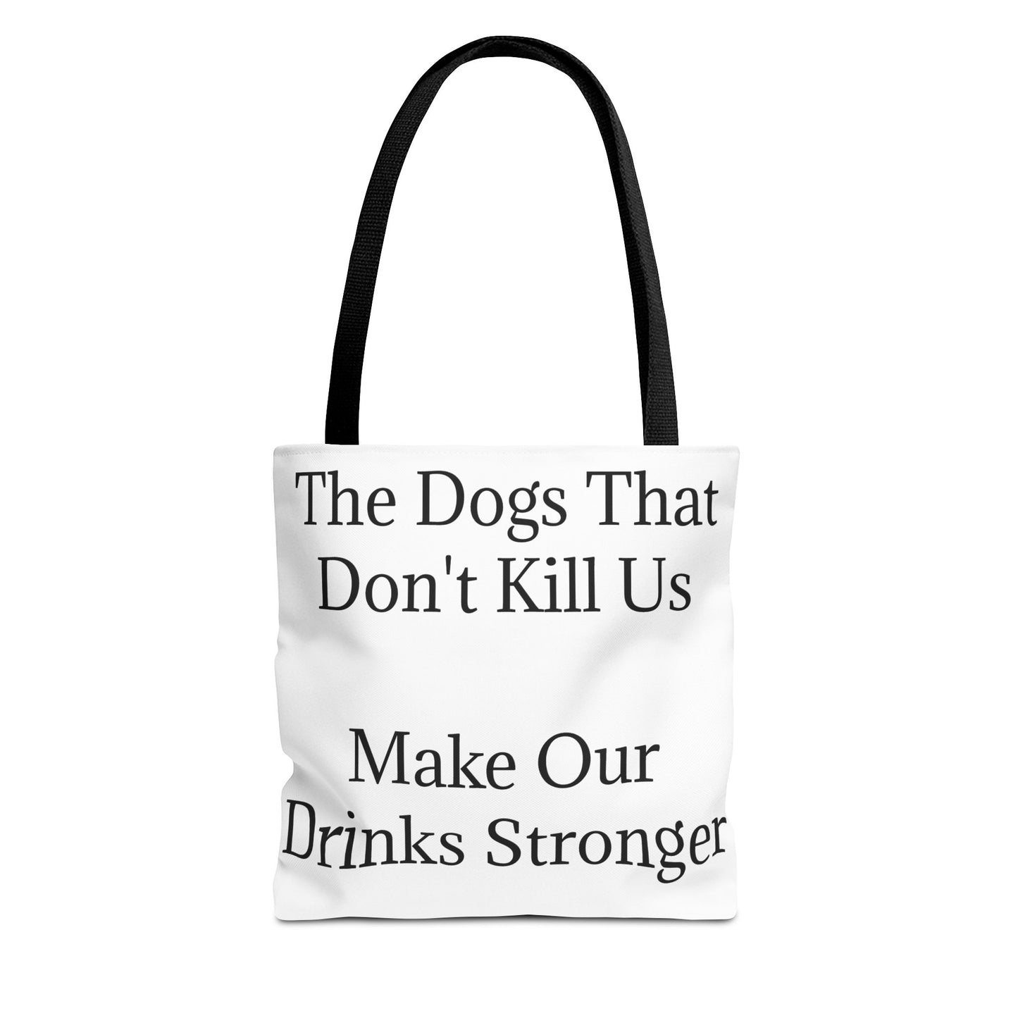 Drinks Stronger Tote Bag