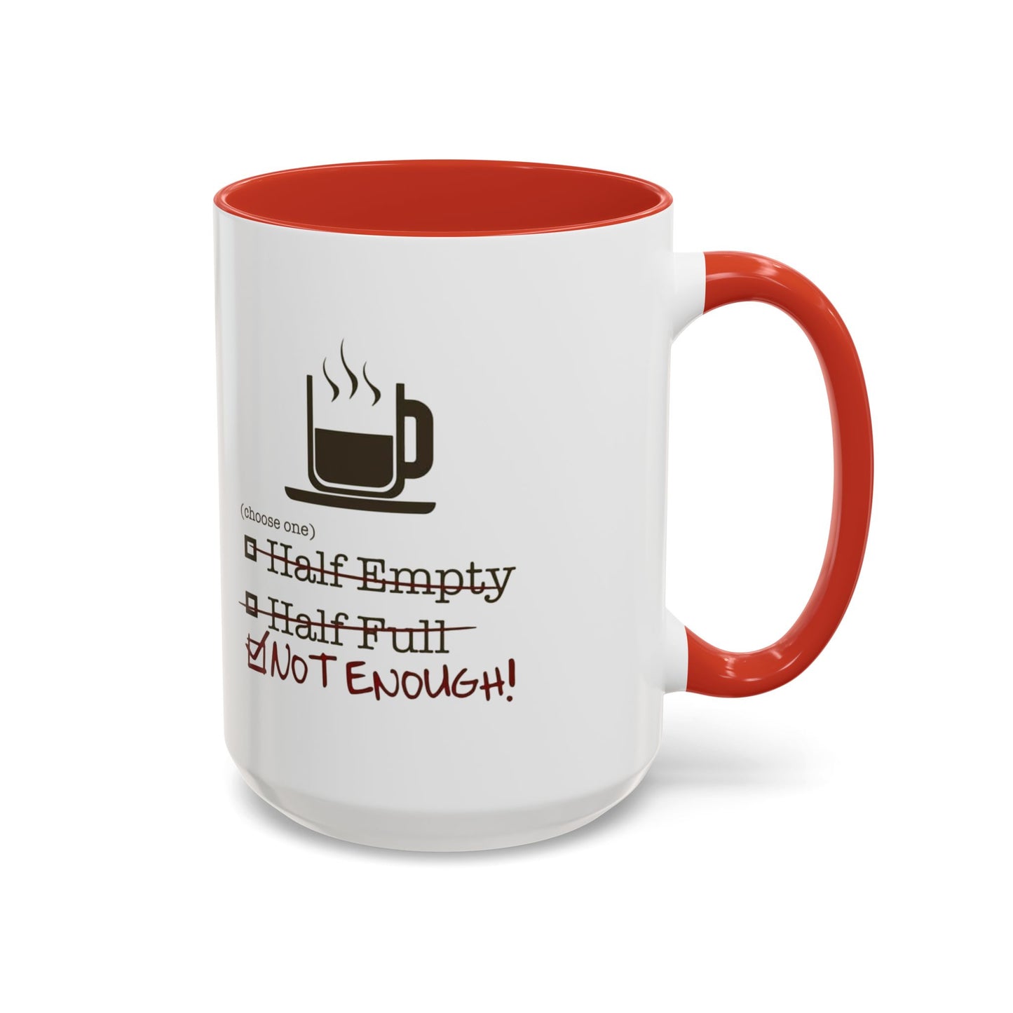 Not Enough 2-Tone Coffee Mug