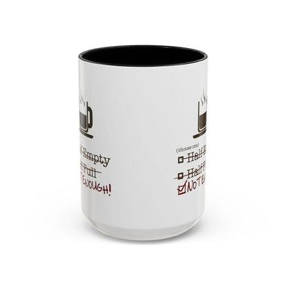 Not Enough 2-Tone Coffee Mug