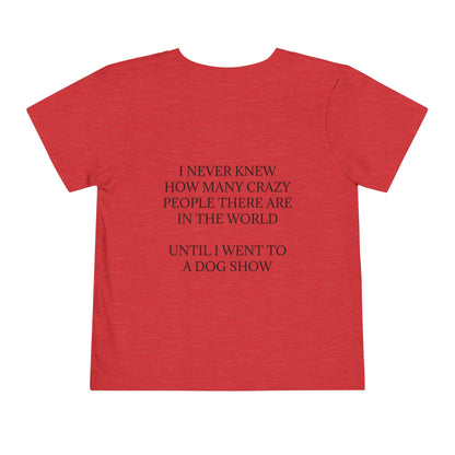 Never Knew Toddler Unisex Short Sleeve Crewneck Tee