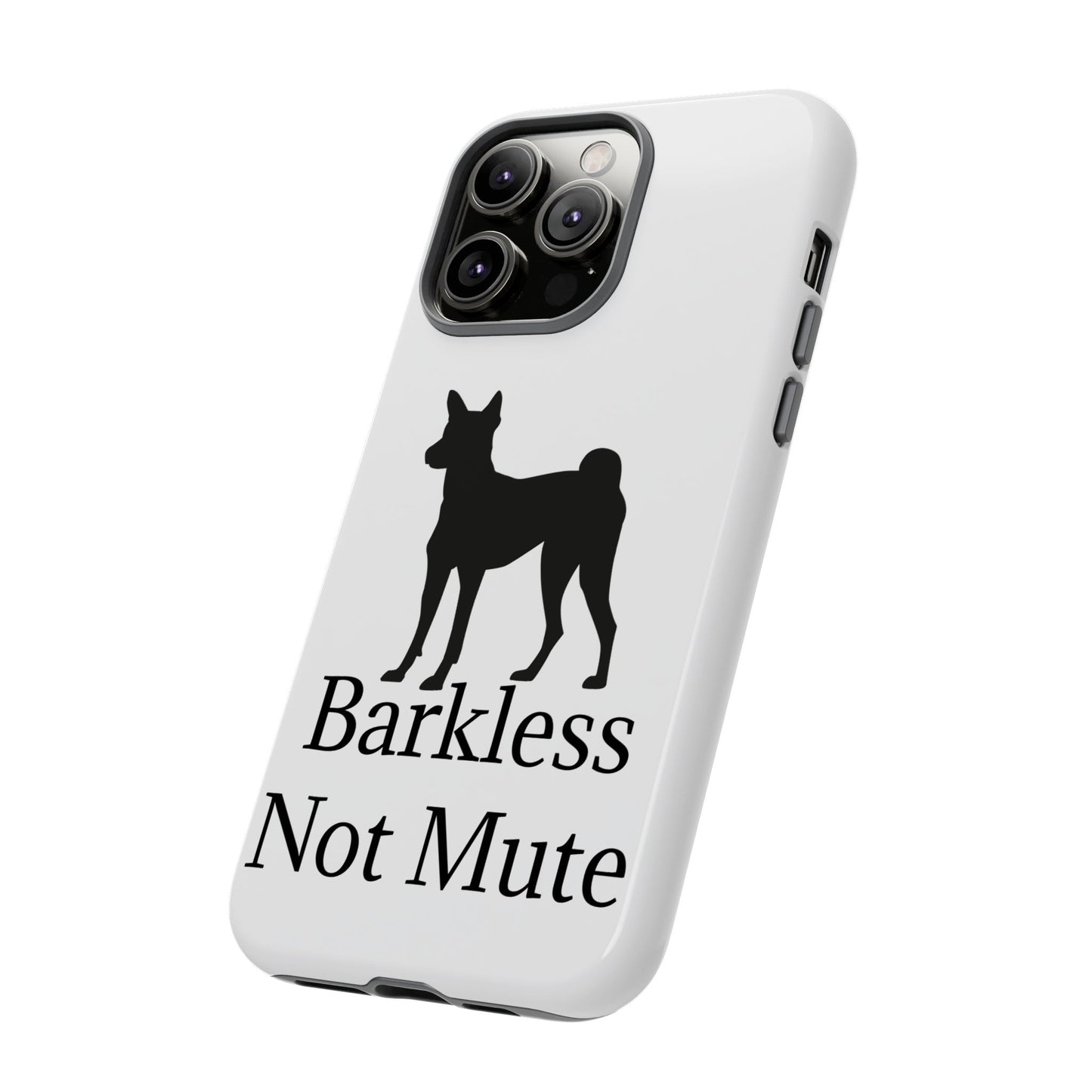 Barkless Not Mute iPhone Case