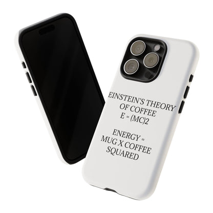 Einstein's Theory Of Coffee iPhone Case