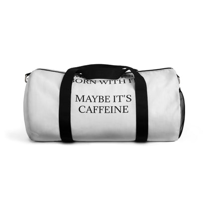 Born With It Duffel Bag