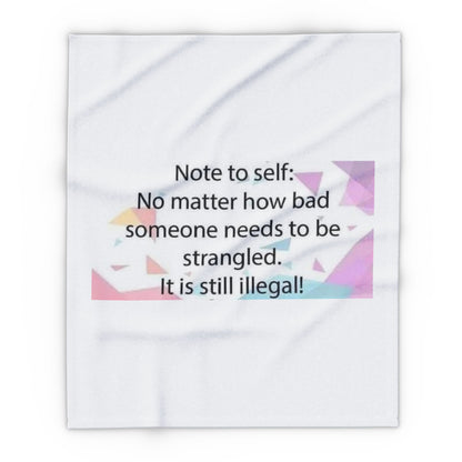 Note To Self Arctic Fleece Blanket
