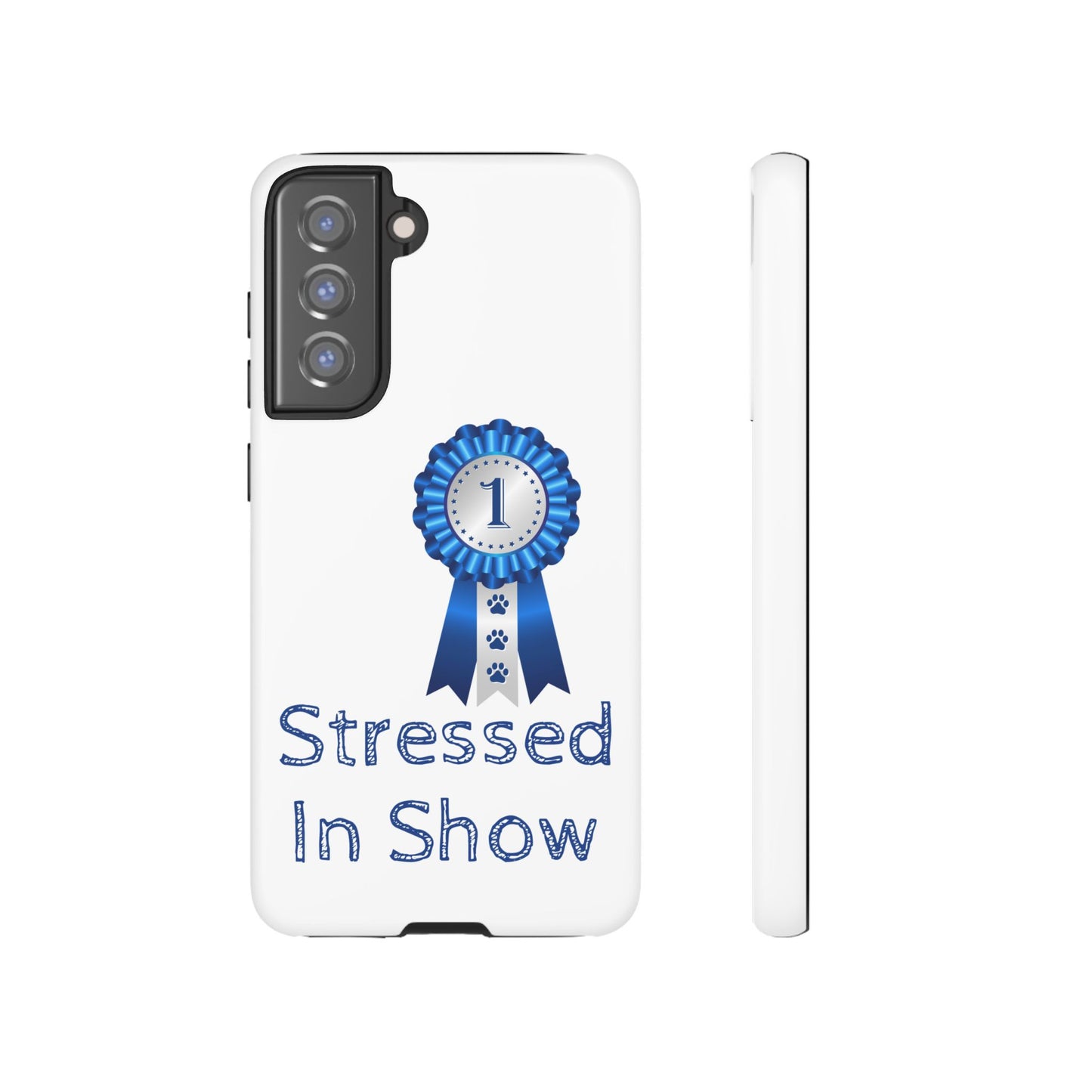 Stressed In Show Samsung Case