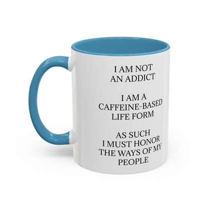 Not An Addict 2-Tone Coffee Mug