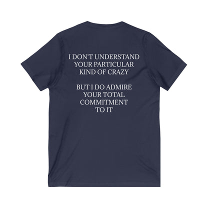 Kind Of Crazy Unisex Short Sleeve V-Neck Tee