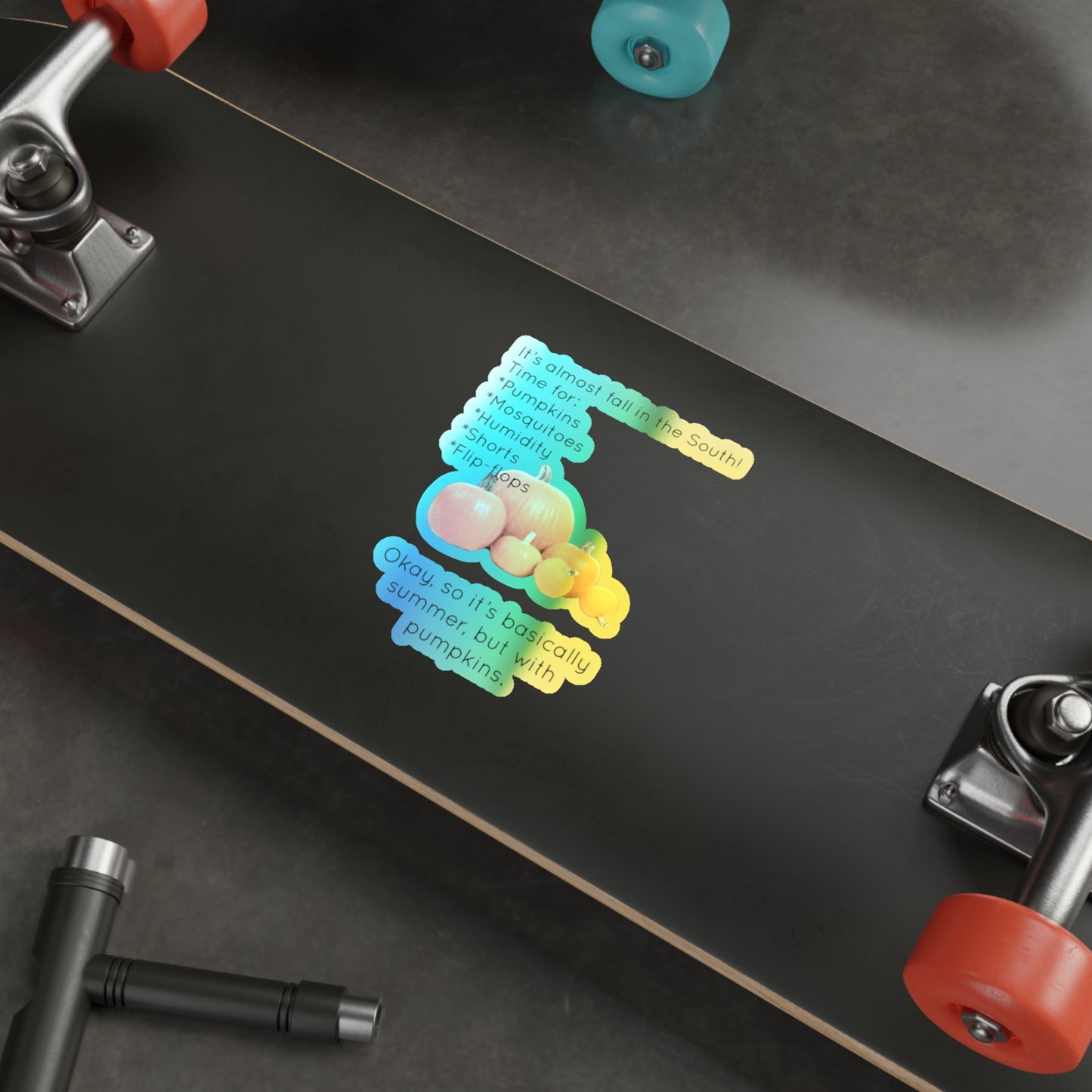 Fall In The South Holographic Sticker