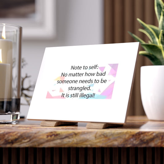 Note To Self Ceramic Photo Tile