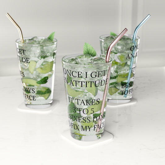 Fix My Face Drinking Glass