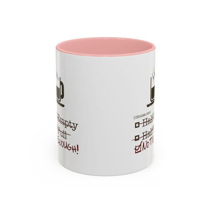 Not Enough 2-Tone Coffee Mug