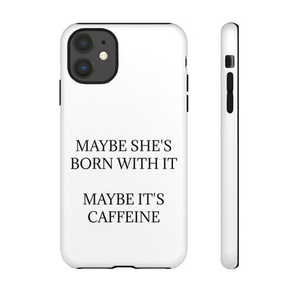 Born With It iPhone Case