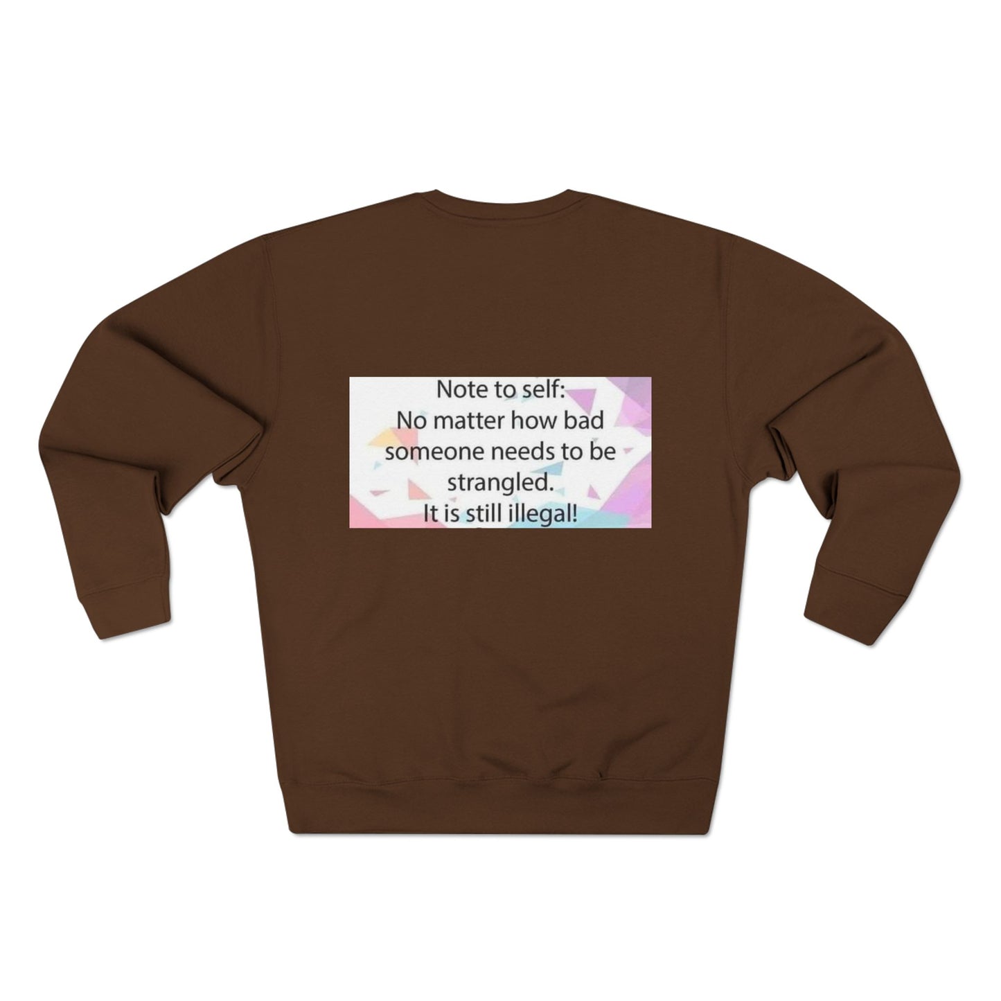 Note To Self Unisex Crewneck Sweatshirt