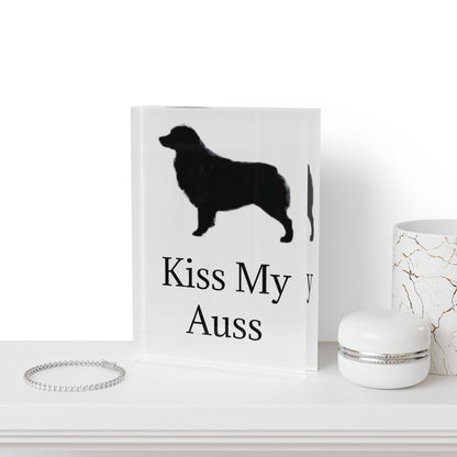 Kiss My Auss Acrylic Photo Block