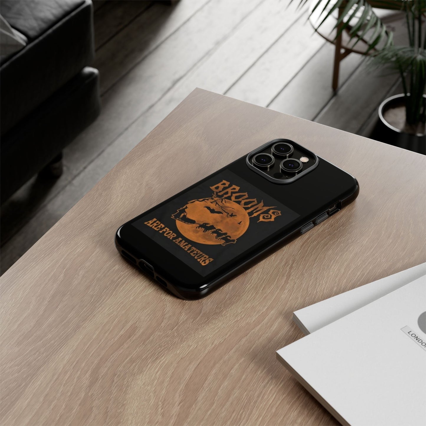 Brooms Are For Amateurs iPhone Case