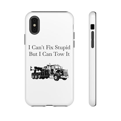 I Can't Fix Stupid Heavy Tow Truck iPhone Case