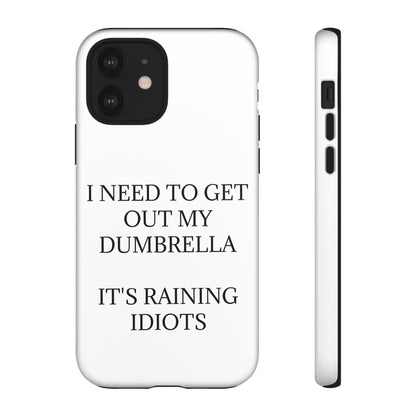 Dumbrella iPhone Case