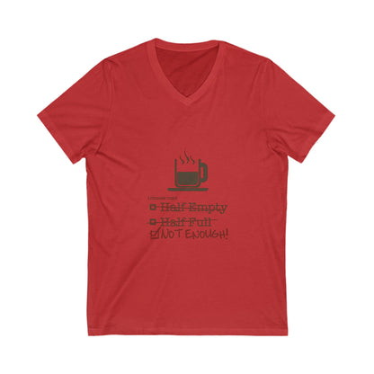 Not Enough Unisex Short Sleeve V-Neck Tee