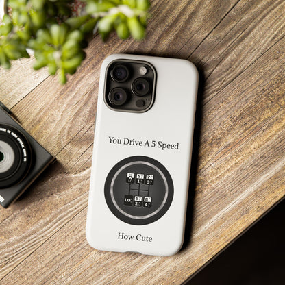 5 Speed How Cute iPhone Case