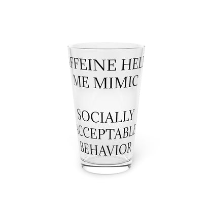 Socially Acceptable Drinking Glass