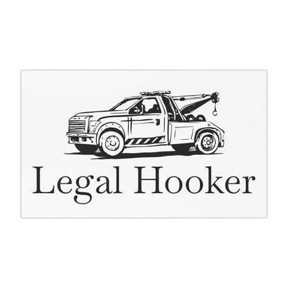 Legal H**ker Wheel Lift Tow Truck Indoor/Outdoor Magnet