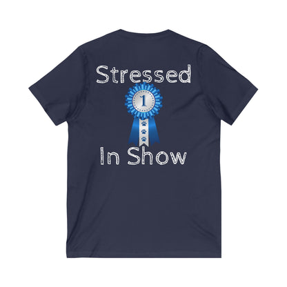 Stressed In Show Unisex Short Sleeve V-Neck Tee