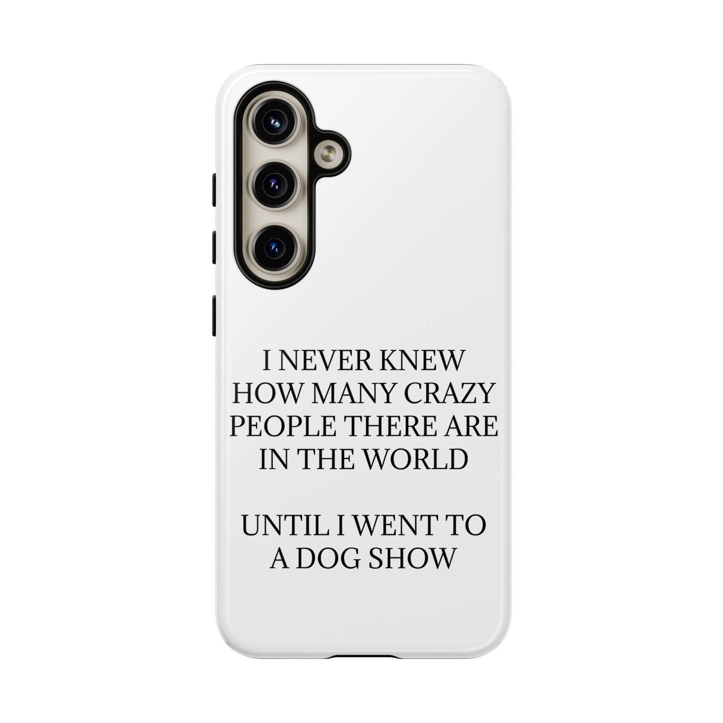 Never Knew Samsung Case