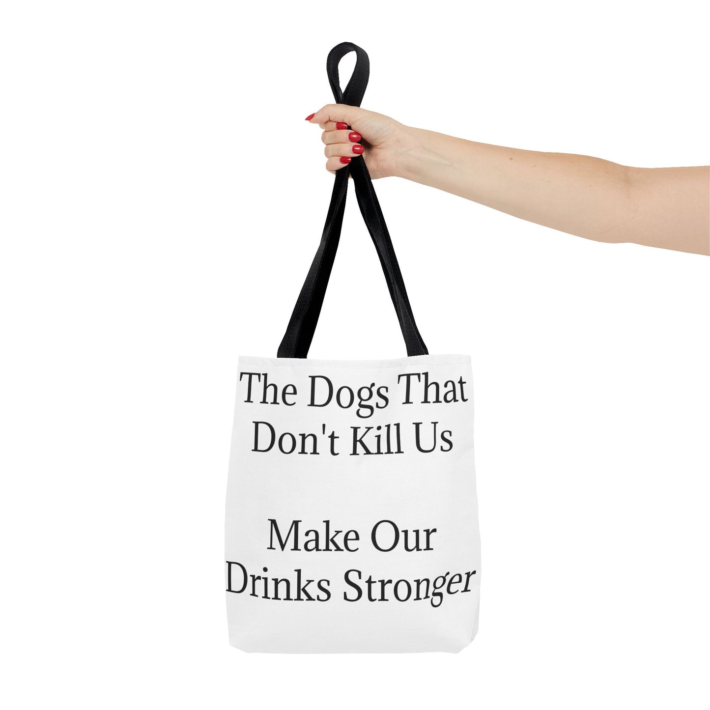 Drinks Stronger Tote Bag