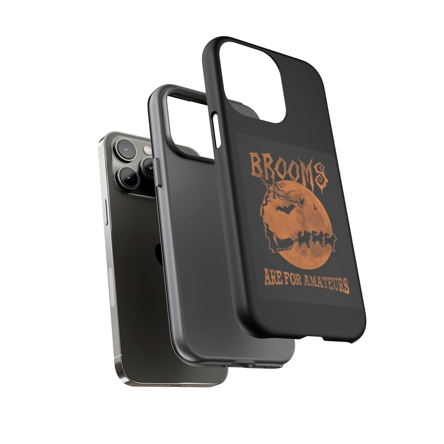 Brooms Are For Amateurs iPhone Case