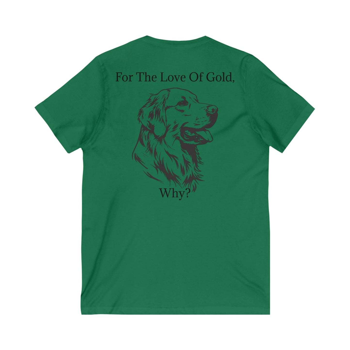 For The Love Of Gold Unisex Short Sleeve V-Neck Tee