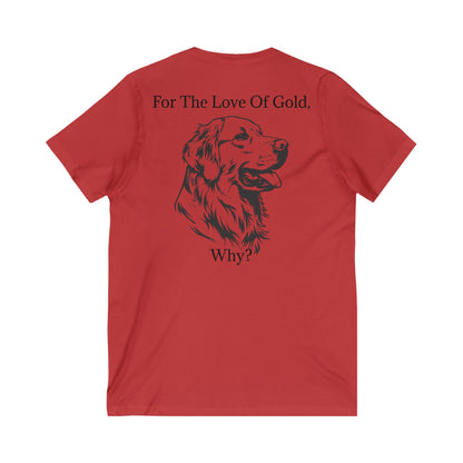 For The Love Of Gold Unisex Short Sleeve V-Neck Tee