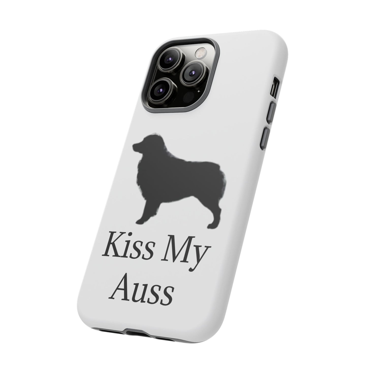 Kiss My Auss iPhone Case