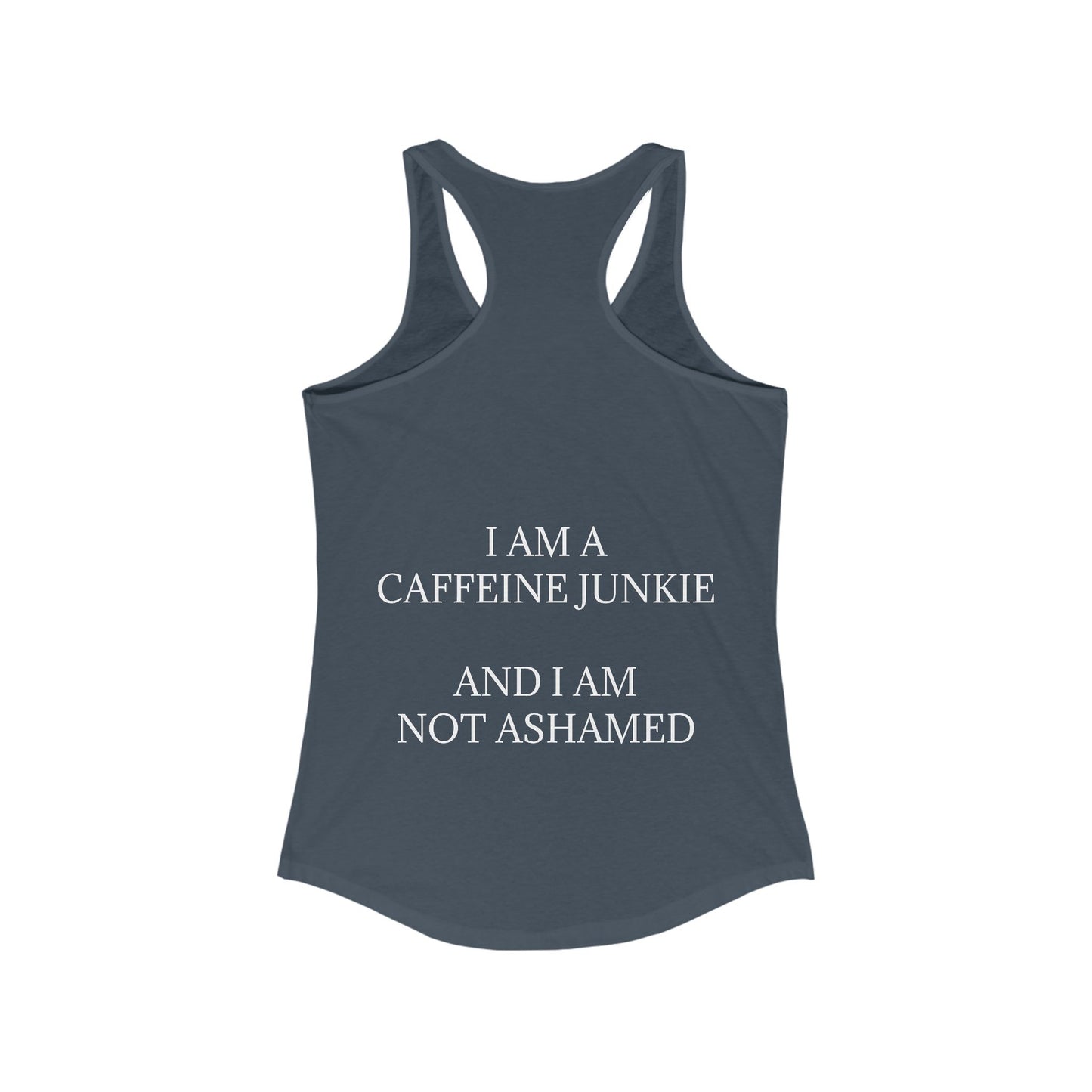 Caffeine Junkie Women's Racerback Tank